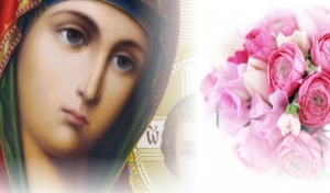 SF&Acirc;NTA MARIA: MESAJE deosebite pentru cei care-și sărbătoresc onomastica